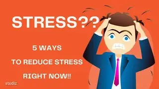 how to reduce stress | ways to reduce stress and anxiety | 5 ways to reduce stress | stress | studiz