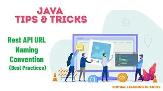 Java Tips and Tricks: Rest API URL Naming Convention (Best Practices)