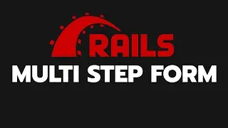 Multi Step Forms in Ruby on Rails 7 - Using Turbo