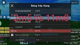 trận PvP ko cân sức giữa tui 2m5 và bạn fan 11m8 :)