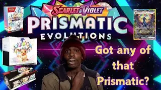 I Take a Few Days Off and Return to the Insanity that is Prismatic Evolutions and Pokémon in General