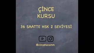 ÇİNCE KURSLARIMI TANITTIM!!!