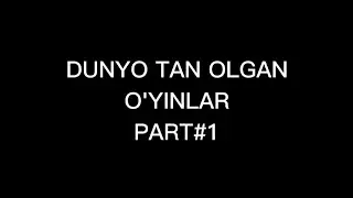 TOP 5TA DUNYO TAN OLGAN O'YINLAR 