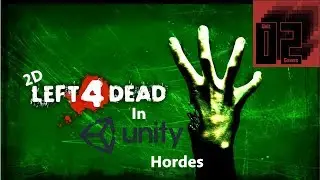 2D Left 4 Dead Clone in Unity - Hordes