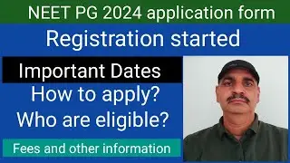 NEET PG 2024 application form started !! Important Dates !! Who are eligible? How to apply?
