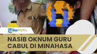 Nasib Guru yang Kepergok Melecehkan Siswi di Minahasa Selatan, Kini Dinonaktifkan