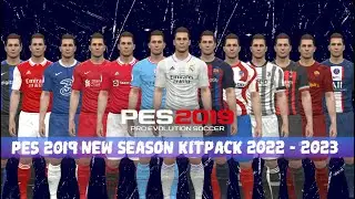 PES 2019 | NEW SEASON KITPACK 2022-2023
