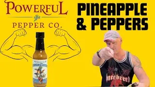 Pineapple & Peppers POWERFUL PEPPER COMPANY Serrano Pineapple Plantain Hot Sauce