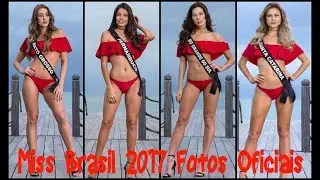 Fotos Oficiais Candidatas Miss Brasil 2017