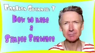 How to build a simple sentence in English | Grammar #1 | English is an S-V-O Language