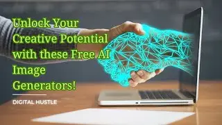 Top 3 Free AI Image Generators for Creative Minds 2023