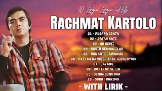 10 Lagu Lagu Hits Rachmat Kartolo | Lagu Kenangan Populer | Full Album With Lirik