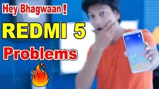 क्यों नहीं खरीदें REDMI 5 ? | Problems / Cons | TechnoBaaz
