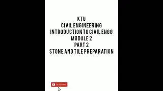 KTU CIVIL ENGINEERING | INTRODUCTION TO CIVIL ENGINEERING NOTES | Module 2 | Semester 1 & 2