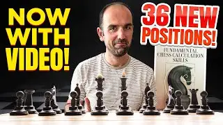 Fundamental Chess Calculation Skills — Now with Video Guidance!