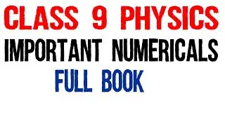 9th Class Physics | Important Numerical | Full Book Physics | 