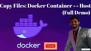 How to Copy Files Between Docker Container and Host (With Demo) | Easy Guide for Beginners!