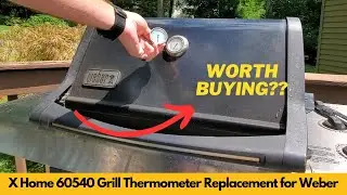 X Home 60540 Grill Thermometer Replacement for Weber Series | Worth Buying?