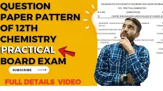 Question paper pattern for 12th board chemistry practical exam 