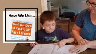 HOW WE USE: Teach Your Children to Read in 100 Easy Lessons