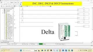 Delta PLC Tutorial 19: INC, DEC, INCP DECP Instructions