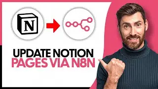 How to Update Notion Pages via n8n  - Step By Step