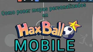 Como poner mapas personalizados en haxball mobile #haxball #haxballmobile