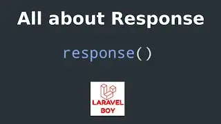 Laravel Response | All about response