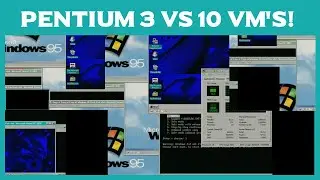 Pentium III (3) Runs 10 Virtual Machines!