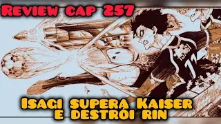 Review capítulo 257 BLUE Lock manga isagi está dentro dos 11 melhores