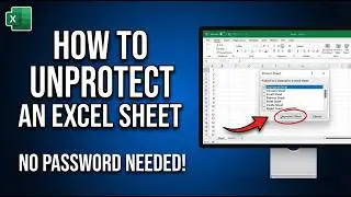 How to Unprotect an Excel Sheet (Quick & Easy 2026)