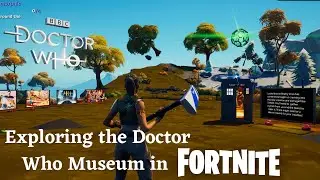 Doctor Who Museum in Fortnite (Walk-through and 'gameplay')
