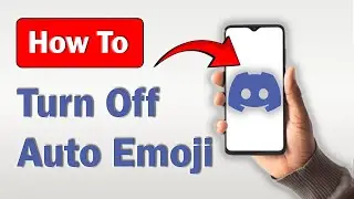 How to Turn off Auto Emoji on Discord Mobile! - (Full Guide)