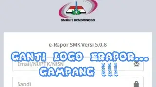Bagaimana cara mengatasi Logo Erapor hilang dan cara mengganti logo erapor menjadi logo Sekolah