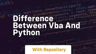 difference between vba and python