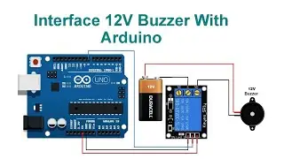 Interface 12V Buzzer With Arduino || Code & Circuit || Proteus Simulation