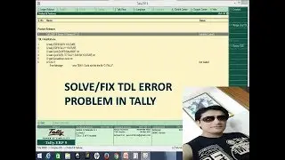 TALLY | FIX TDL ERROR |  Tally GST TDL ERROR T0001 Could not find the file