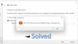 Port already exists printer windows 11/10/8/7