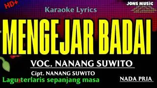 MENGEJAR BADAi  || NANANG SUWITO || KARAOKE DANGDUT || NADA PRIA