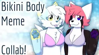 Bikini Body - Animation Meme - Collab w/ Sky The Lunatic