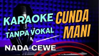 cundamani karaoke dangdut koplo nada cewe tanpa vocal lirik