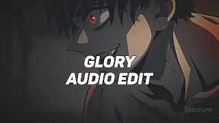 Glory - Ogryzek [ Edit Audio ]