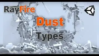 RayFire for Unity. Dust. 1 Types