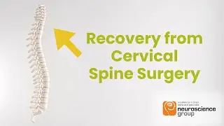 What to Expect Following Cervical Spine Surgery