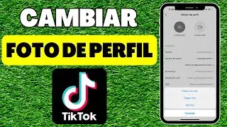 Cómo Cambiar la Foto de Perfil de Tiktok 2025