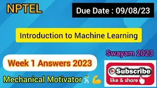 Introduction to Machine Learning | Week 1 Quiz | Assignment 1 Solution | NPTEL | SWAYAM 2023