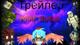 KnAF studios (Officially) trailer