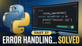 Try-Except in Python | Error Handling Made Easy for Beginners
