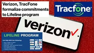 Verizon long term commitment to TracFone; Lifeline support, 5G. Is this enough?