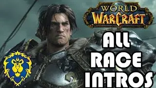 World of Warcraft: All Alliance Race Opening Intros